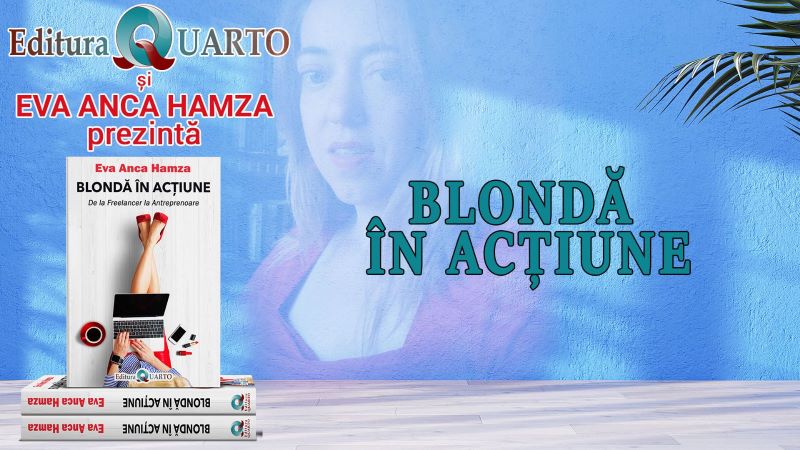 Lansare online a cărții „Blondă în acțiune”